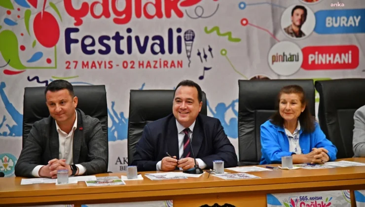 Akhisar Çağlak Festivali Başlıyor